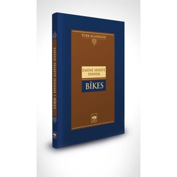 Bîkes - Ötüken Neşriyat
