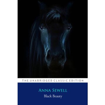 Black Beauty - Anna Sewell