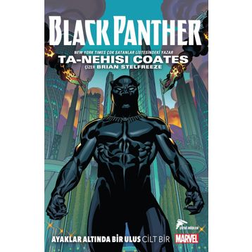 Black Panther - Ayaklar Altında Bir Ulus Cilt 1 - Ta-Nehisi Coates