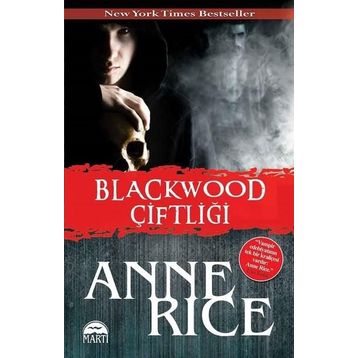 Blackwood Çiftliği - Anne Rice