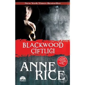 Blackwood Çiftliği - Anne Rice