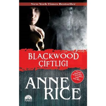 Blackwood Çiftliği - Anne Rice