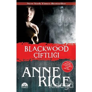 Blackwood Çiftliği - Anne Rice