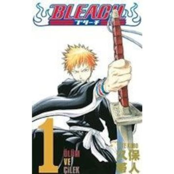Bleach 1- Ölüm ve Çilek - Tite Kubo