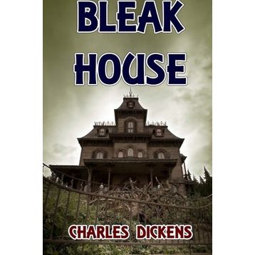 Bleak House - Charles Dickens
