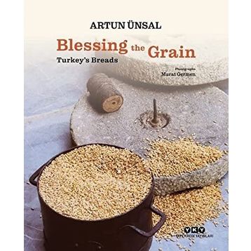 Blessing the Grain Turkey's Bread - Artun Ünsal
