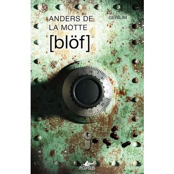 Blöf - Anders De La Motte