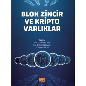 Blok Zincir ve Kripto Varlıklar - Nobel Bilimsel Eserler