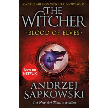 Blood of Elves: Witcher 1 - Now a Major Netflix Show