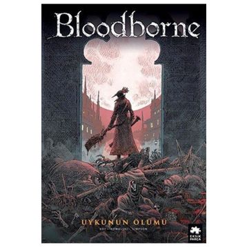 Bloodborne 1: Uykunun Ölümü - Ales Kot