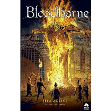 Bloodborne 2 - Şifa Açlığı - Ales Kot