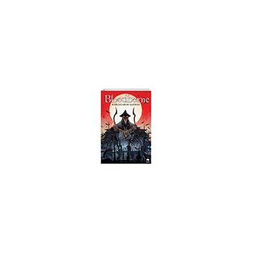 Bloodborne 3 - Kargaların Şarkısı - Ales Kot