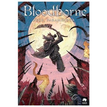 Bloodborne 4 - Peçe Paramparça - Ales Kot
