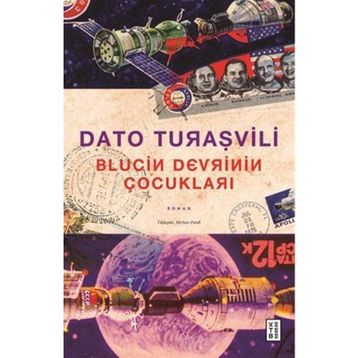 Blucin Devrinin Çocukları - Dato Turaşvili