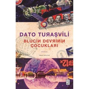Blucin Devrinin Çocukları - Dato Turaşvili