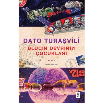 Blucin Devrinin Çocukları - Dato Turaşvili