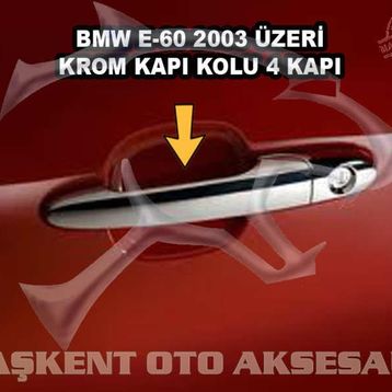 Bmw E60 2003 Üzeri Paslanmaz Çelik 4 Kapı Krom Kapı Kolu