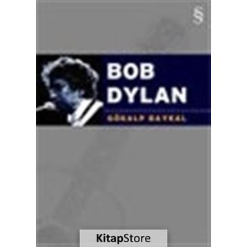 BOB DYLAN - GÖKALP BAYKAL