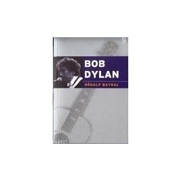 BOB DYLAN - GÖKALP BAYKAL