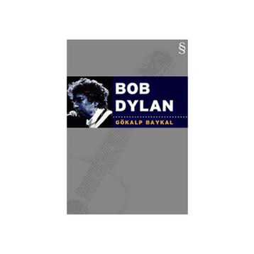 BOB DYLAN - GÖKALP BAYKAL