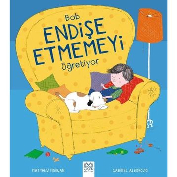 Bob Endişe Etmemeyi Öğretiyor - Gabriel Alborozo
