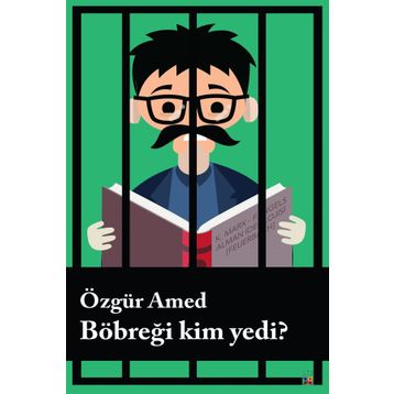 Böbreği Kim Yedi? - Özgür Amed