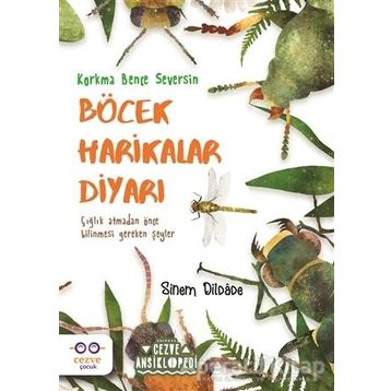 Böcek Harikalar Diyarı - Sinem Dildade