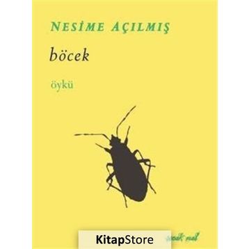 Böcek - Nesime Açılmış
