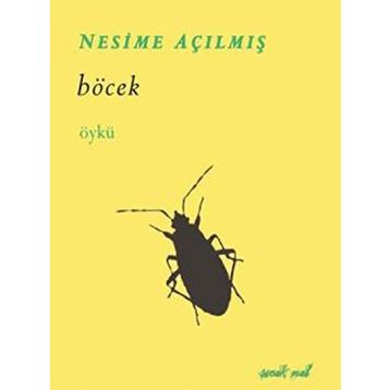 Böcek - Nesime Açılmış