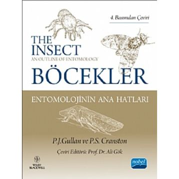 BÖCEKLER ENTOMOLOJININ ANA HATLARI THE INSECTS: AN OUTLINE OF ENTOMOLOGY - P. S. CRANSTONS;P. J. GULLAN