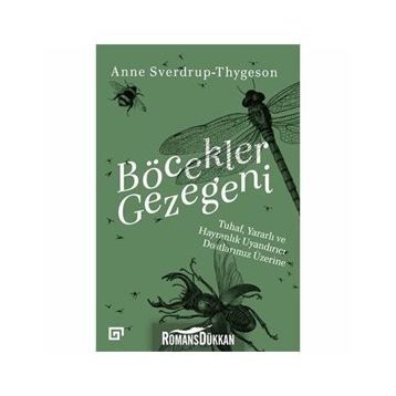 Böcekler Gezegeni - Anne Sverdrup-Thygeson