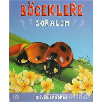 BÖCEKLERE SORALIM - OLIVIA BROOKES