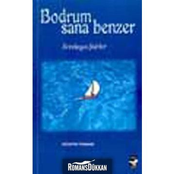 BODRUM SANA BENZER - HÜSEYIN TAHMAZ