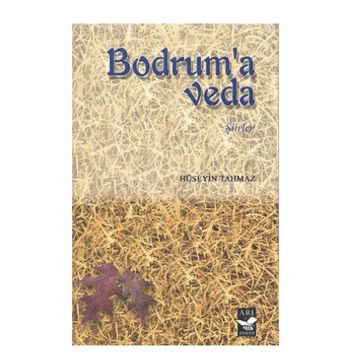 BODRUM'A VEDA - HÜSEYIN TAHMAZ