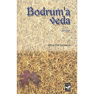 BODRUM'A VEDA - HÜSEYIN TAHMAZ