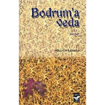 BODRUM'A VEDA - HÜSEYIN TAHMAZ