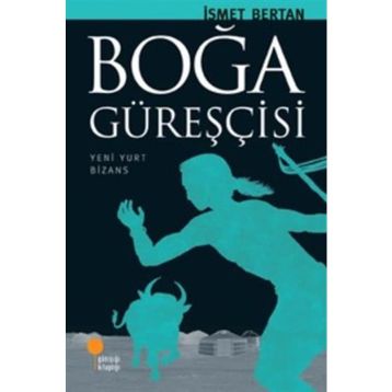 BOĞA GÜREŞÇİSİ - İSMET BERTAN