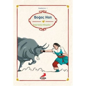 BOĞAÇ HAN DEDE KORKUT HIKAYELERI 1 - GENEL