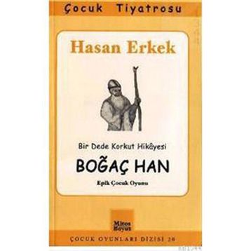 BOĞAÇ HAN - HASAN ERKEK