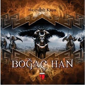 Boğaç Han - Hayrullah Kaya