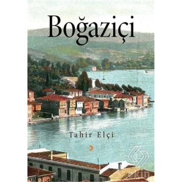 Boğaziçi - Tahir Elçi