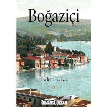 Boğaziçi - Tahir Elçi