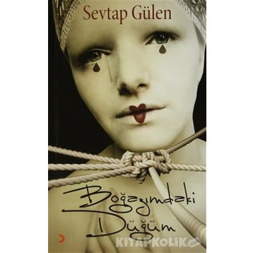 Boğazımdaki Düğüm - Sevtap Gülen