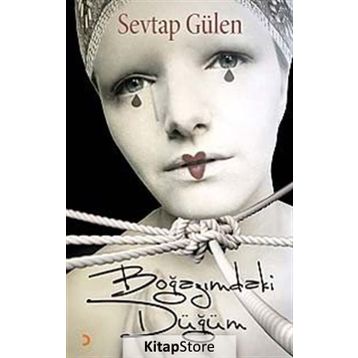 Boğazımdaki Düğüm - Sevtap Gülen
