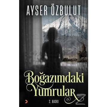Boğazımdaki Yumrular - Ayser Özbulut
