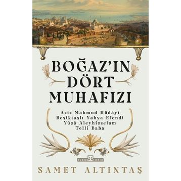 Boğazın Dört Muhafızı - Samet Altıntaş