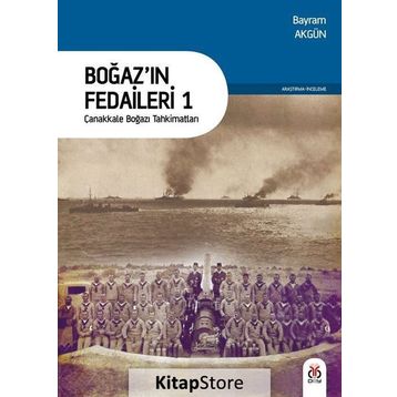 Boğaz’ın Fedaileri 1 - Bayram Akgün