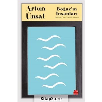 Boğaz'ın İnsanları - Artun Ünsal