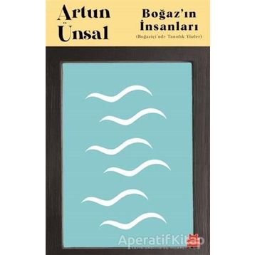 Boğaz'ın İnsanları - Artun Ünsal
