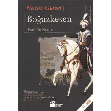 BOĞAZKESEN FATIHIN ROMANI - NEDIM GÜRSEL